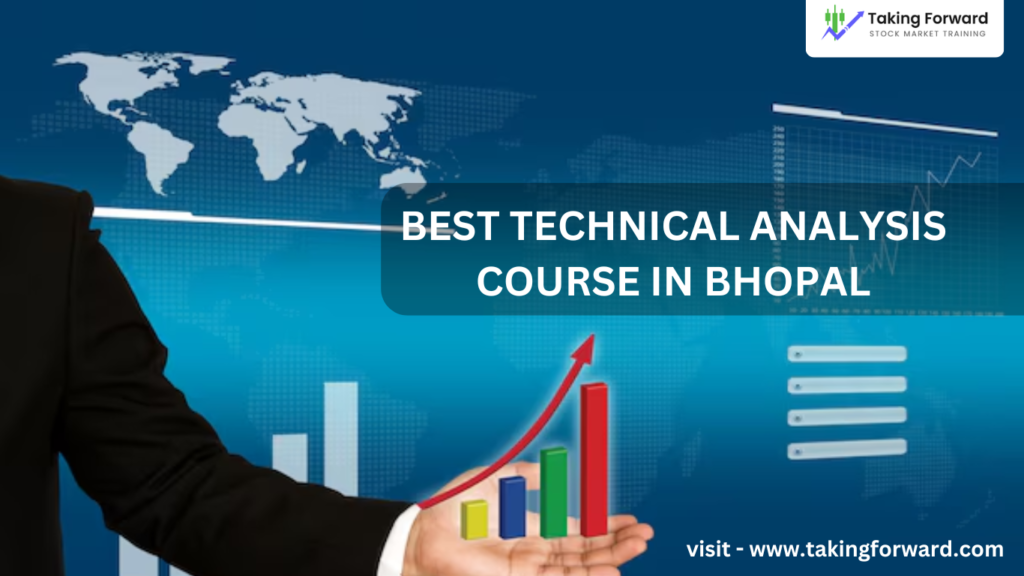 Technical Analysis Course | Best Technical Analysis Course in Bhopal